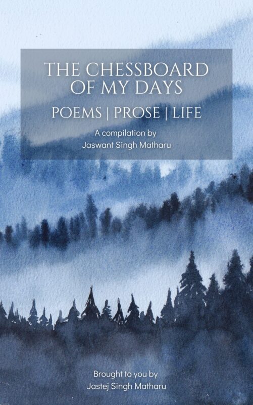 The Chessboard of My Days: Poems, Prose, Life