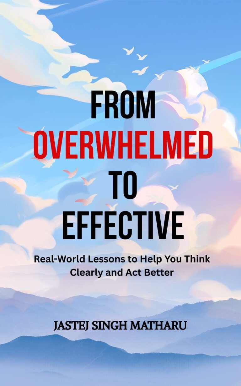 From Overwhelmed To Effective